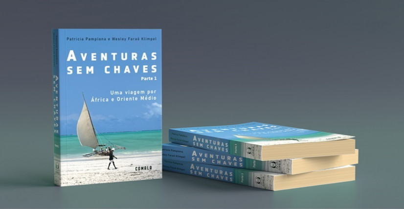 Livro Aventuras Sem Chaves, uma viagem por África e Oriente Médio