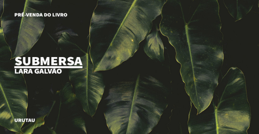 "SUBMERSA", DE LARA GALVÃO