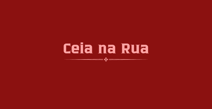 Ceia na Rua