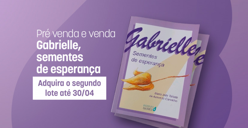 Gabrielle, sementes de esperança