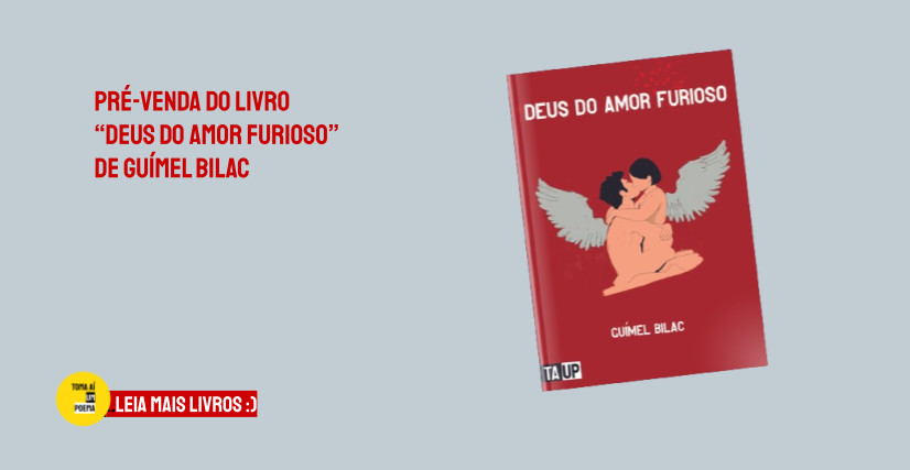 Livro Deus do Amor Furioso, de Guímel Bilac