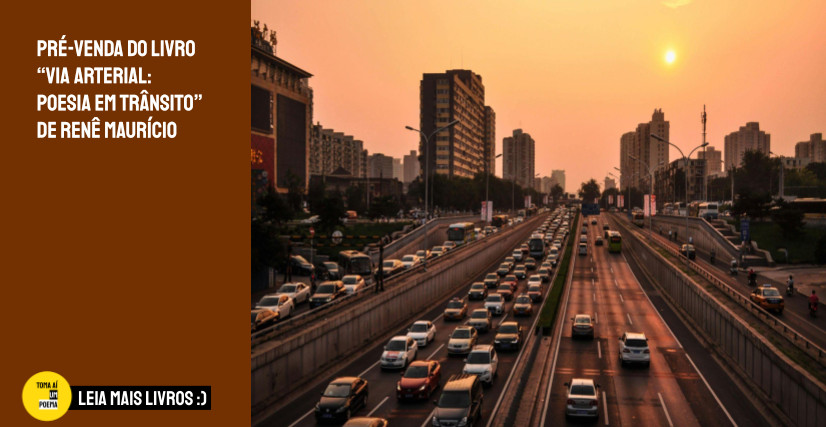 Livro Via Arterial: Poesia em Trânsito, de Renê Maurício