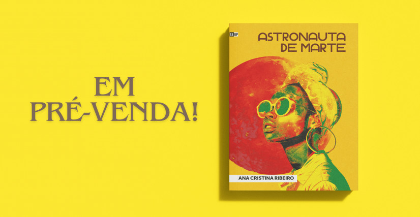 Livro Astronauta de Marte, de Ana Cristina Ribeiro Alves