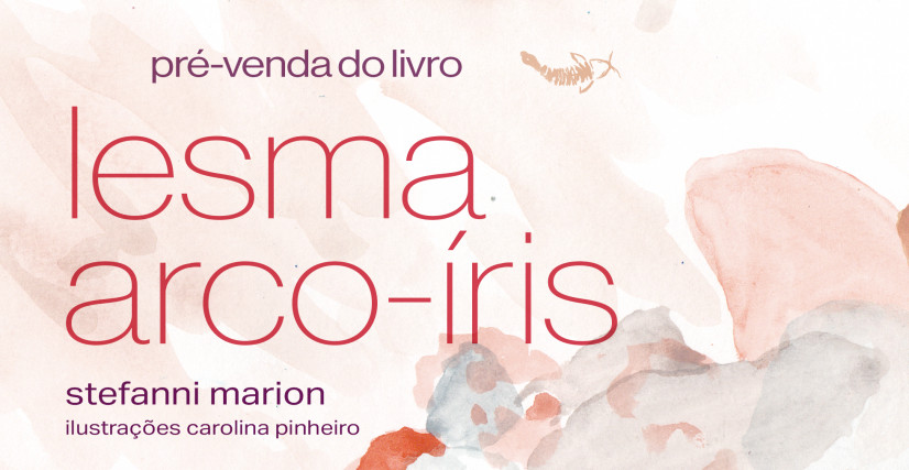 LESMA ARCO-ÍRIS, DE STEFANNI MARION