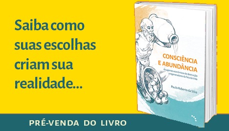 Consciência e Abundância