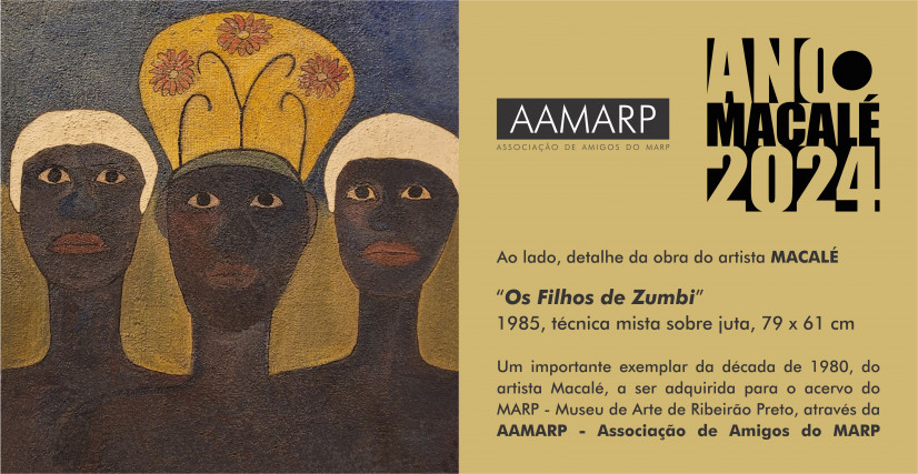 ANO MACALÉ – Aquisição da obra “Os Filhos de Zumbi” para o acervo MARP