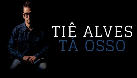 Tiê Alves - CD Tá Osso