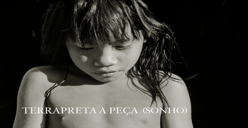 TERRAPRETA A PEÇA (SONHO)