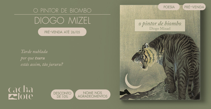 o pintor de biombo – Diogo Mizael