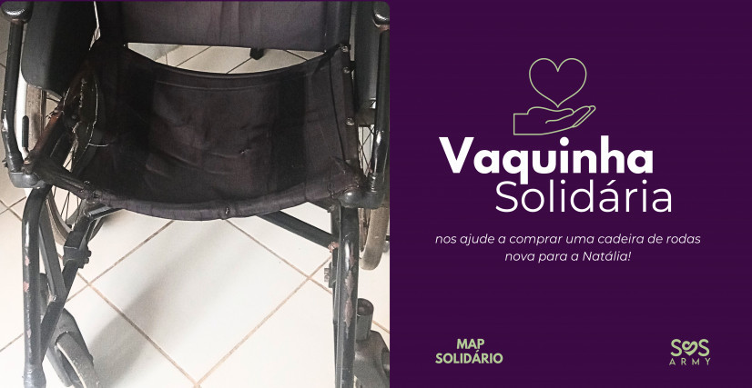 Cadeira de rodas para a Nátalia