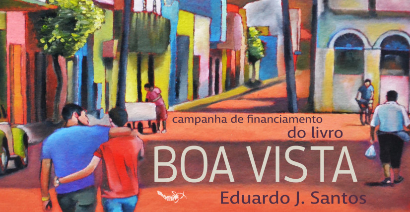 BOA VISTA, DE EDUARDO J. SANTOS