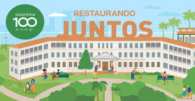2ª Meta Restaurando Juntos Vicentina 100 Anos: Projeto Executivo Pav. Central