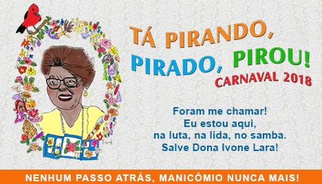 Tá Pirando, Pirado, Pirou! Carnaval 2018