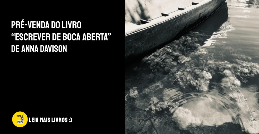 Pré-venda do livro escrever de boca aberta, de Anna Davison