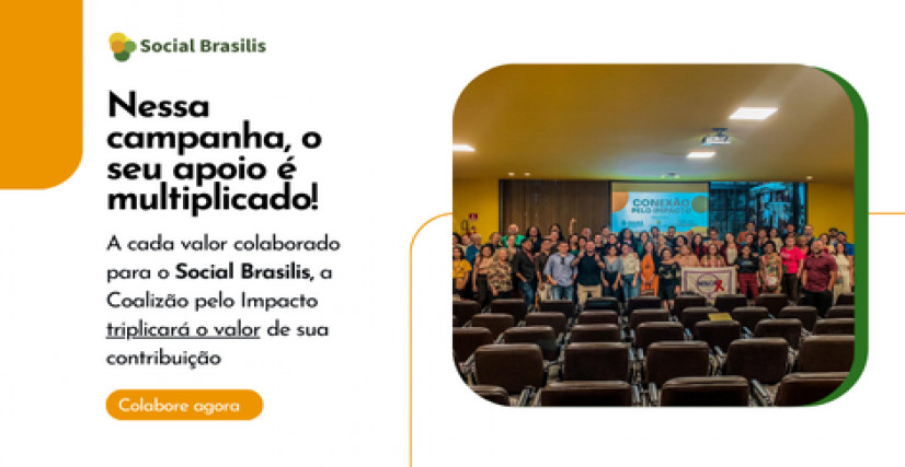 Arraia de captação do Social Brasilis: é tudo ou nada pela transformação.