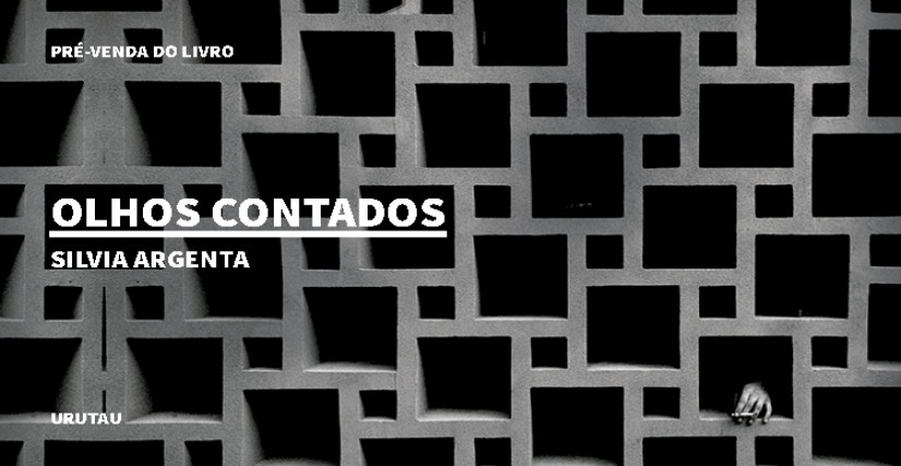 "OLHOS CONTADOS", DE SILVIA ARGENTA