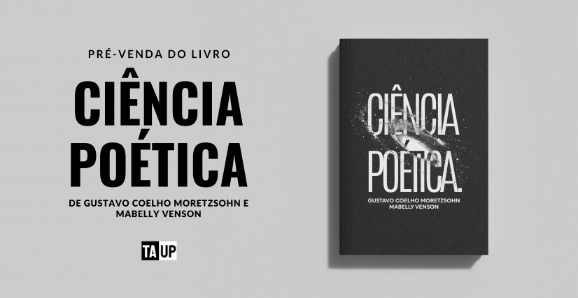 Livro Ciência Poética, de Gustavo Coelho Moretzsohn e Mabelly Venson
