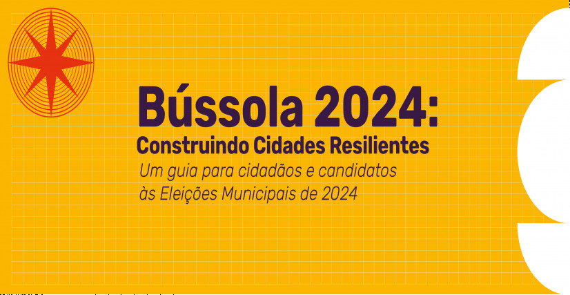 Bússola 2024: Um guia para cidadãos e candidatos nas eleições municipais