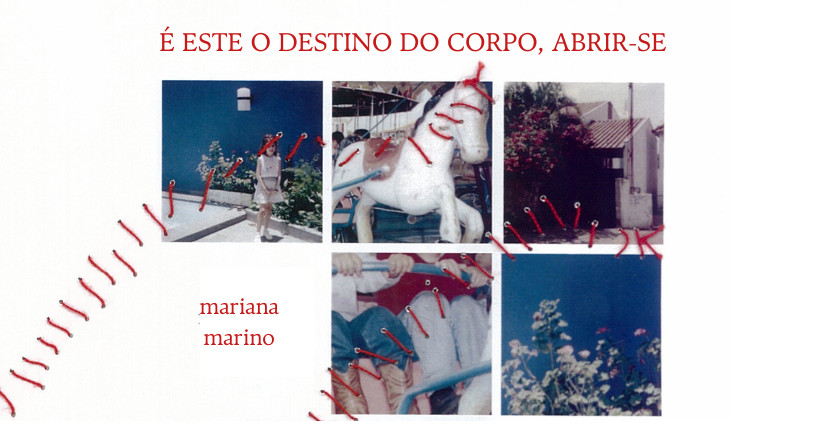 é este o destino do corpo, abrir-se