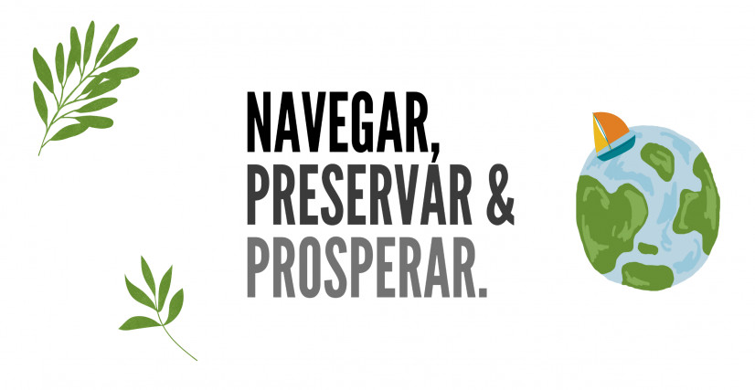 NAVEGAR, PRESERVAR e PROSPERAR
