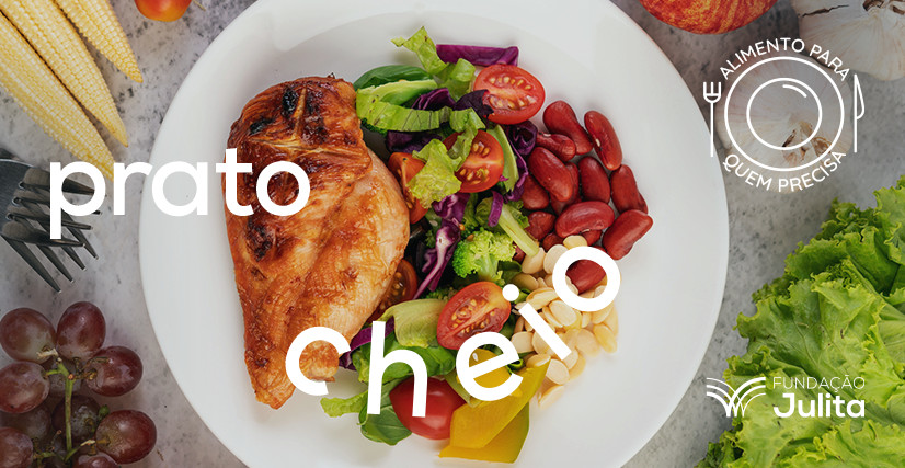 Prato Cheio: Alimento para quem precisa
