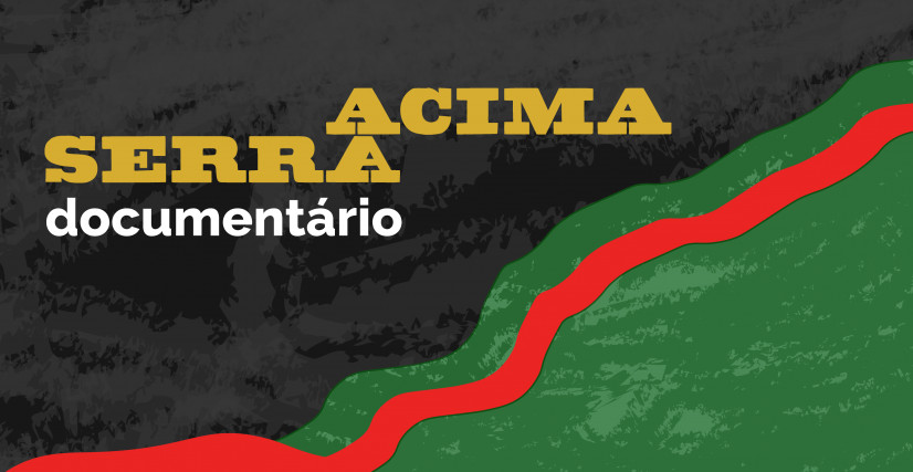 Serra Acima - Documentário