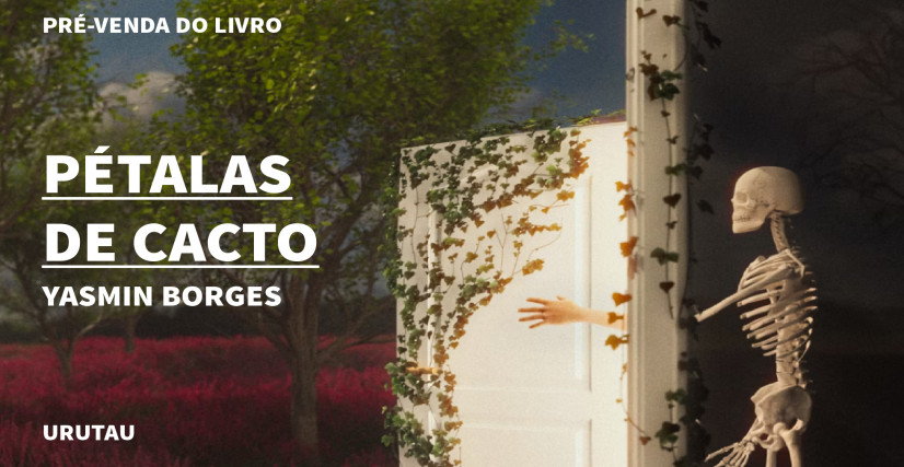"PÉTALAS DE CACTO", DE YASMIN BORGES