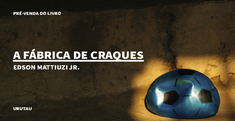 "A FÁBRICA DE CRAQUES", DE EDSON MATTIUZI JR.