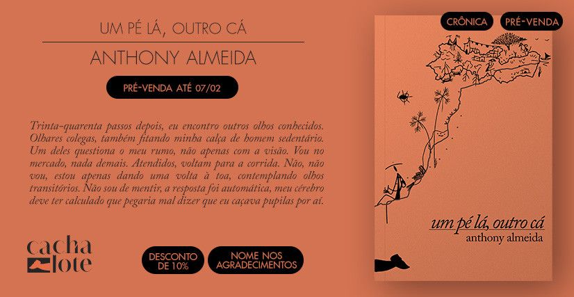 Um pé lá, outro cá – Anthony Almeida