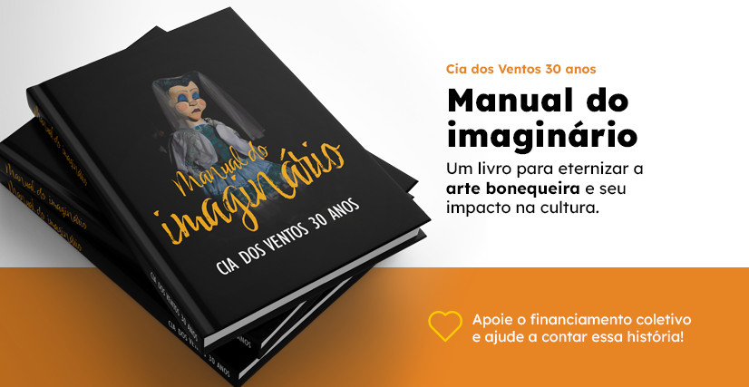 Manual do Imaginário — Cia dos Ventos 30 anos