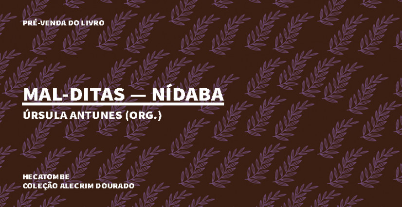 MAL-DITAS - NÍBADA /ÚRSULA ANTUNES (ORG.), COLEÇÃO ALECRIM DOURADO