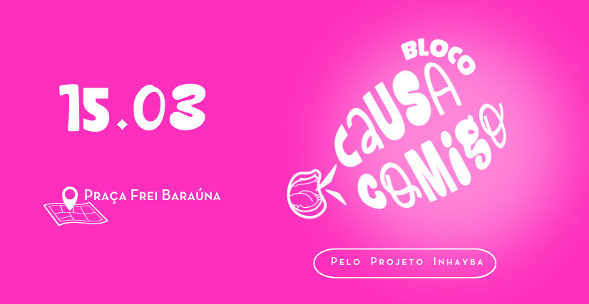 Cancelada Bloco Causa Comigo