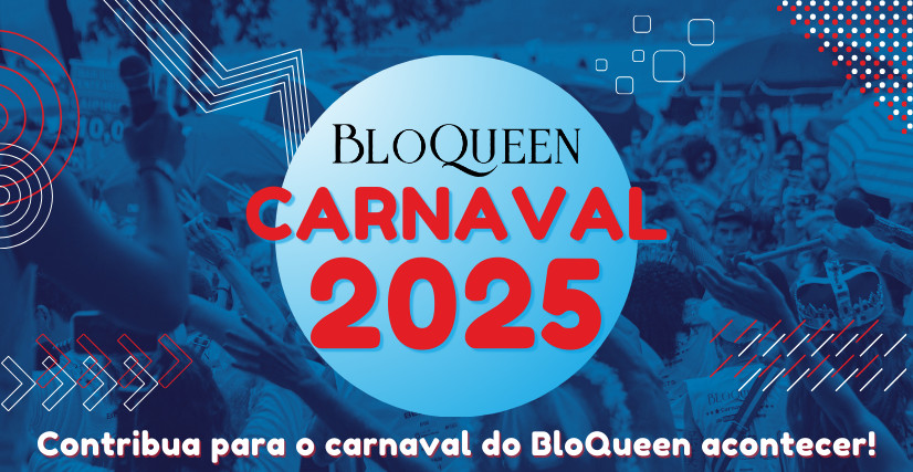 BloQueen - Carnaval 2025