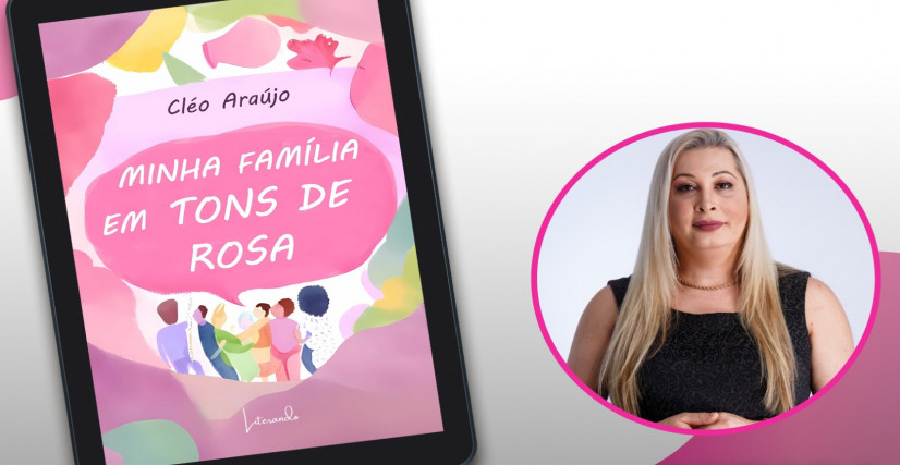 "Minha família em tons de rosa", de Cleo Araújo