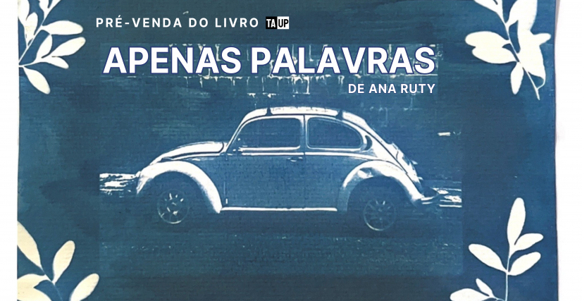 Pré-venda do livro APENAS PALAVRAS, de  Ana Ruty