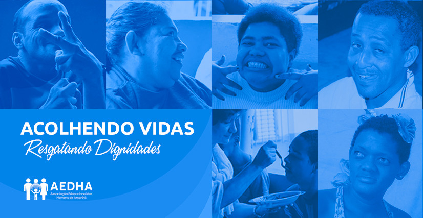 AEDHA - Acolhendo Vidas, resgatando dignidades