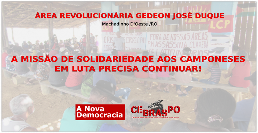 Solidariedade aos Camponeses da Área Gedeon José Duque (RO)