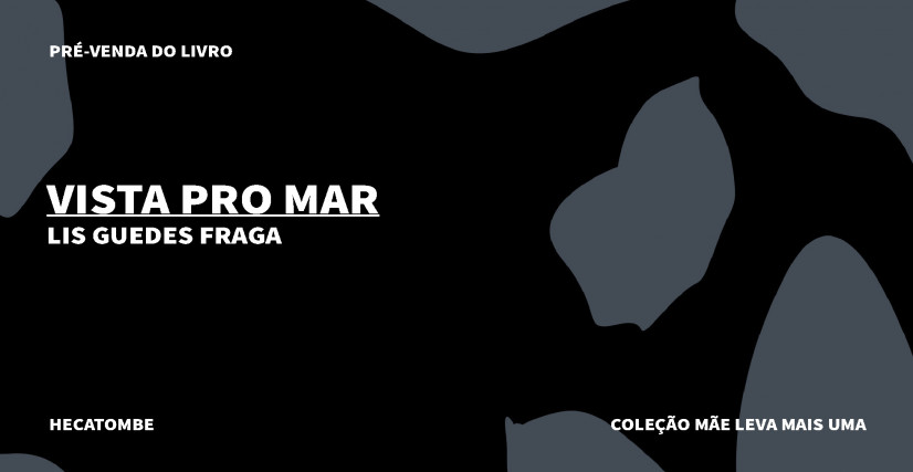 "VISTA PRO MAR", DE LIS GUEDES FRAGA