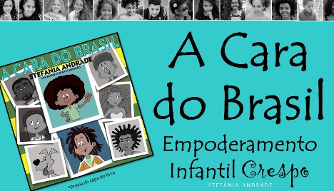 A Cara do Brasil, Empoderamento infantil