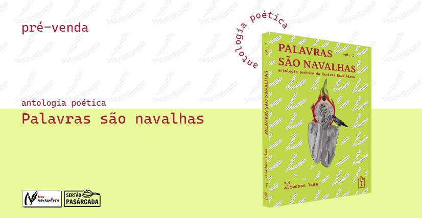 PRÉ-VENDA DA ANTOLOGIA POÉTICA PALAVRAS SÃO NAVALHAS