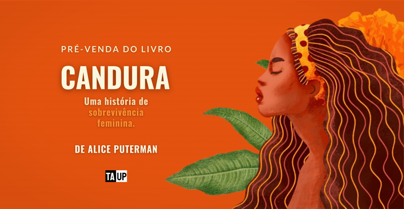 Pré-venda de Candura, uma história de sobrevivência feminina, de Alice Puterman