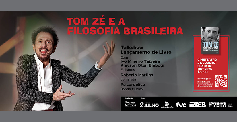 Apoio à Produção: Talkshow Tom Zé e a Filosofia