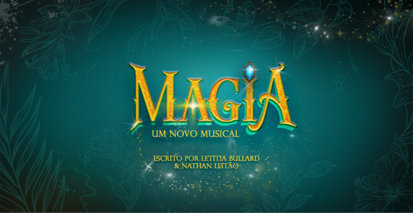 MAGIA | Um novo musical (Temporada 2026)