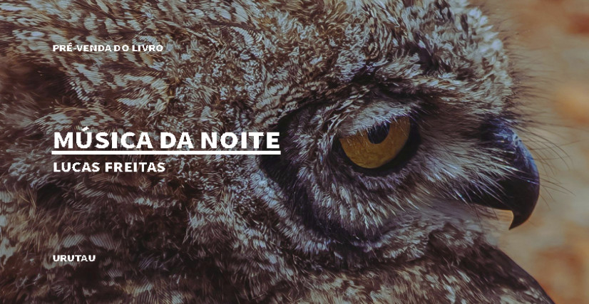 "MÚSICA DA NOITE", DE LUCAS FREITAS