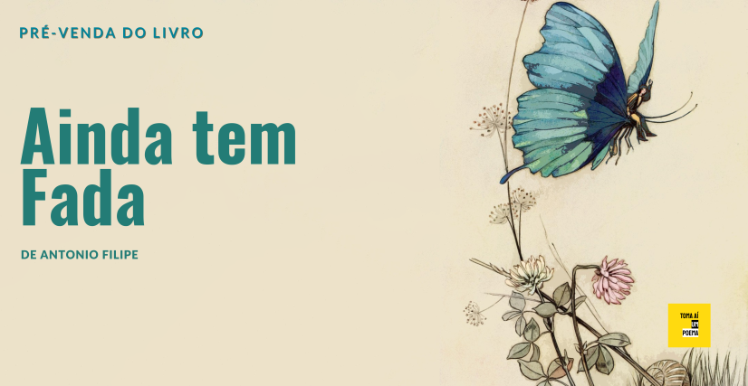 Livro Ainda tem Fada, de Antonio Filipe