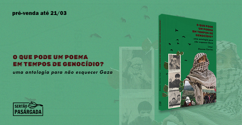 PRÉ-VENDA DO LIVRO O QUE PODE UM POEMA EM TEMPOS DE GENOCÍDIO?