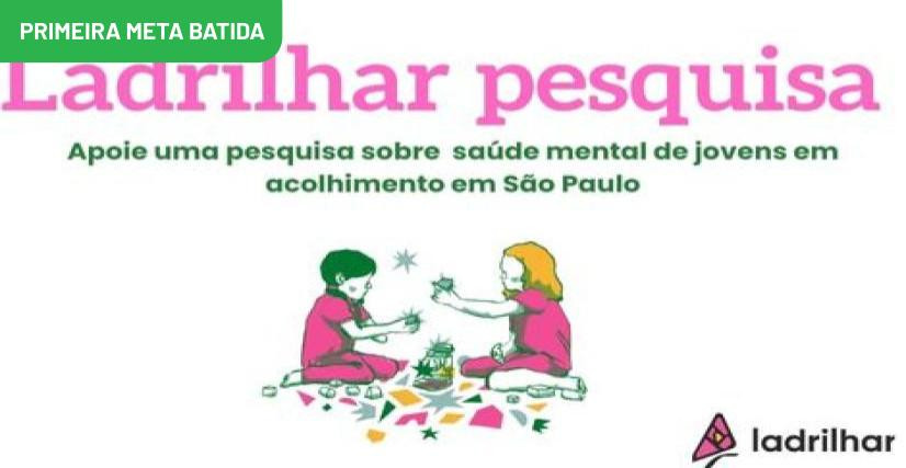 Ladrilhar pesquisa: a saúde mental de jovens em acolhimento