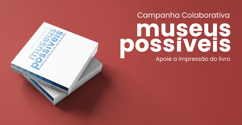 Museus Possíveis: Impressão Coletiva do Livro