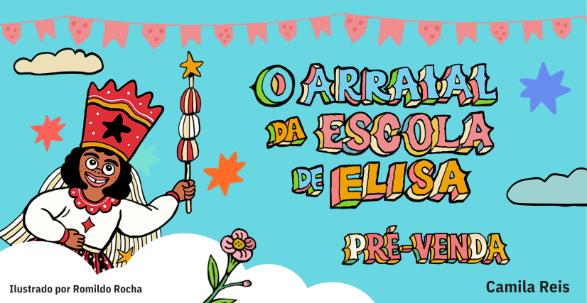 Na Escola de Elisa tem arraial. E é do Maranhão!