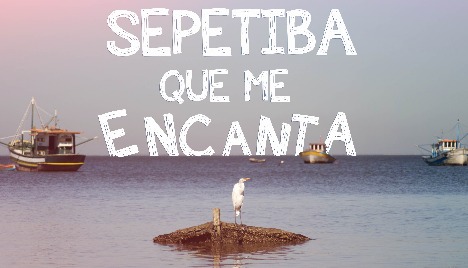 Sepetiba Que Me Encanta